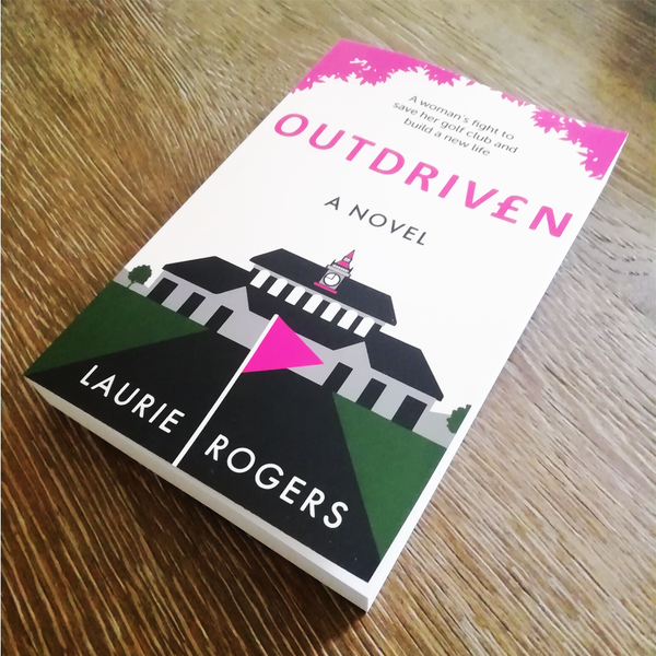 Outdriven - The must-read thriller for Lady Golfers - Golf Gifts UK - Golf wrapped up